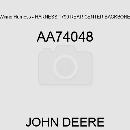 Wiring Harness - HARNESS, 1790 REAR CENTER BACKBONE AA74048
