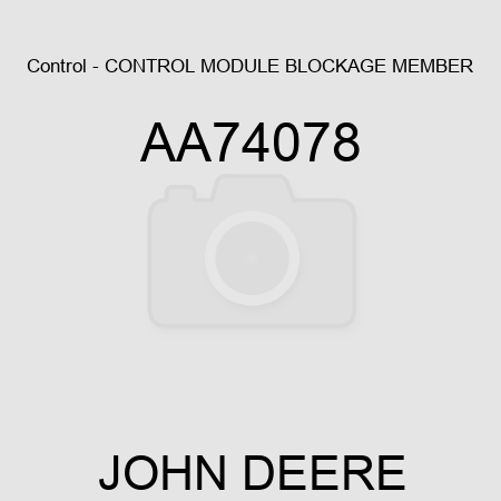 Control - CONTROL, MODULE, BLOCKAGE MEMBER AA74078