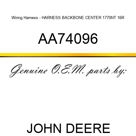 Wiring Harness - HARNESS, BACKBONE CENTER 1770NT 16R AA74096