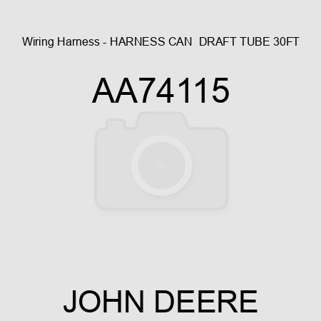 Wiring Harness - HARNESS, CAN,  DRAFT TUBE, 30FT AA74115