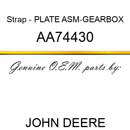 Strap - PLATE ASM-GEARBOX AA74430