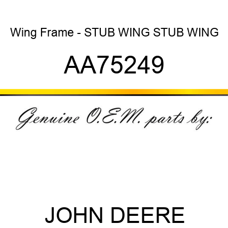 Wing Frame - STUB WING STUB WING AA75249