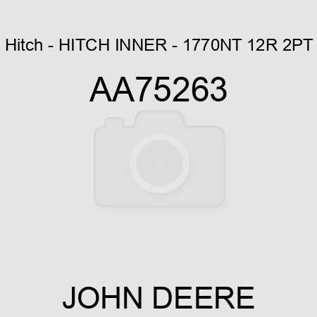 Hitch - HITCH, INNER - 1770NT 12R, 2PT AA75263