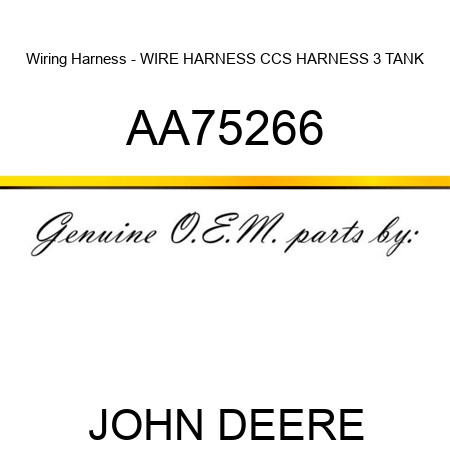 Wiring Harness - WIRE HARNESS CCS HARNESS, 3 TANK AA75266