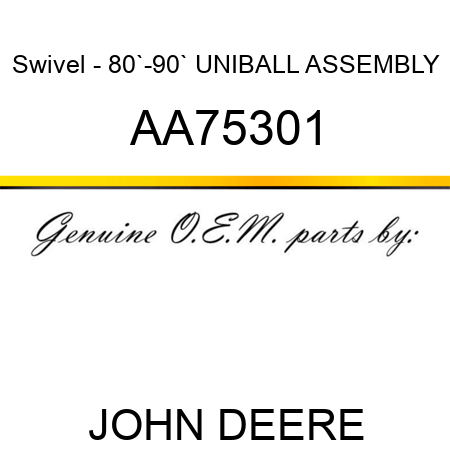 Swivel - 80`-90` UNIBALL ASSEMBLY AA75301
