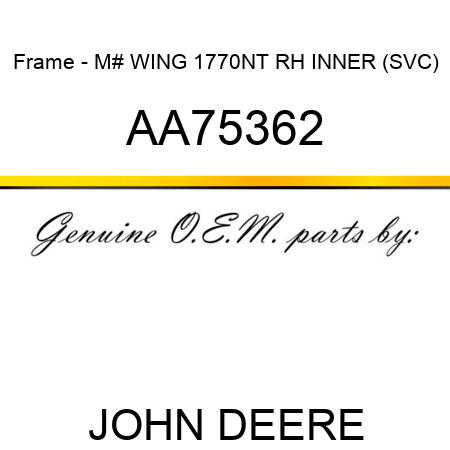 Frame - M# WING, 1770NT RH INNER (SVC) AA75362