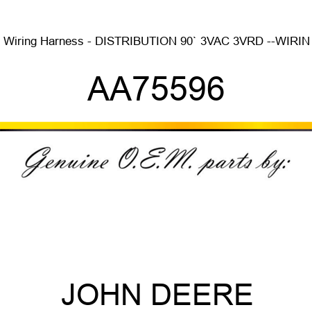 Wiring Harness - DISTRIBUTION, 90` 3VAC 3VRD --WIRIN AA75596