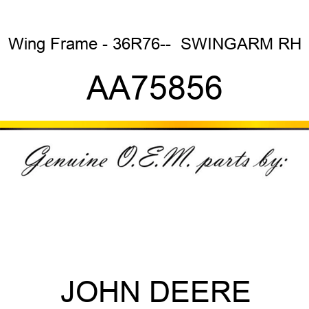 Wing Frame - 36R76--  SWINGARM, RH AA75856