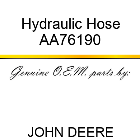 Hydraulic Hose AA76190