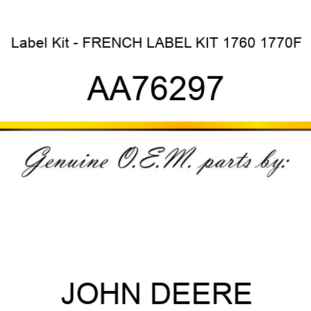 Label Kit - FRENCH LABEL KIT 1760, 1770F AA76297