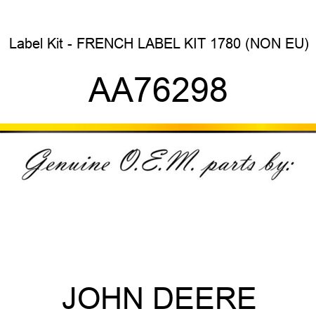 Label Kit - FRENCH LABEL KIT 1780 (NON EU) AA76298