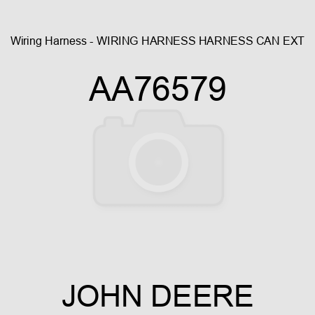 Wiring Harness - WIRING HARNESS, HARNESS, CAN EXT AA76579