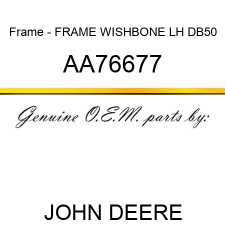 Frame - FRAME, WISHBONE, LH, DB50 AA76677