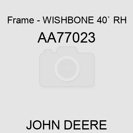 Frame - WISHBONE, 40` RH AA77023