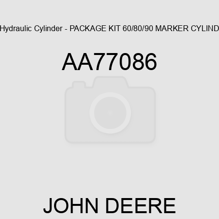 Hydraulic Cylinder - PACKAGE KIT, 60/80/90 MARKER CYLIND AA77086