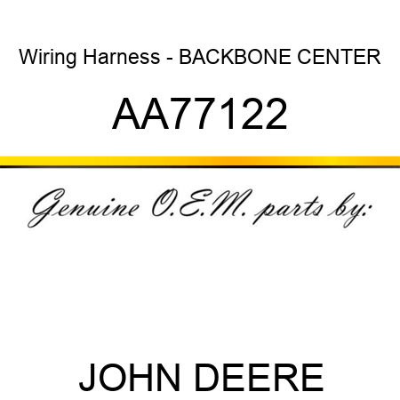 Wiring Harness - BACKBONE, CENTER AA77122