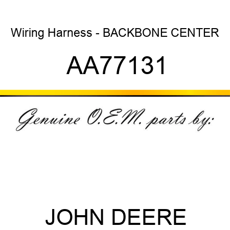 Wiring Harness - BACKBONE, CENTER AA77131