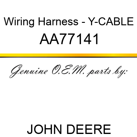 Wiring Harness - Y-CABLE AA77141