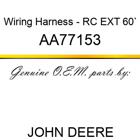 Wiring Harness - RC EXT, 60` AA77153