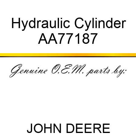 Hydraulic Cylinder AA77187