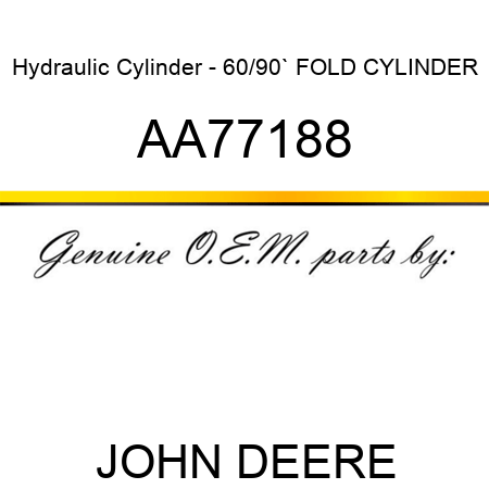 Hydraulic Cylinder - 60/90` FOLD CYLINDER AA77188