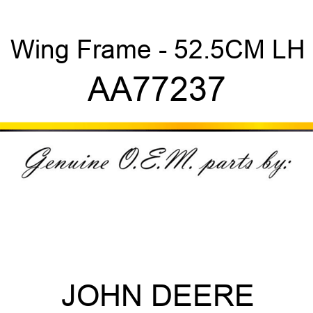 Wing Frame - 52.5CM, LH AA77237