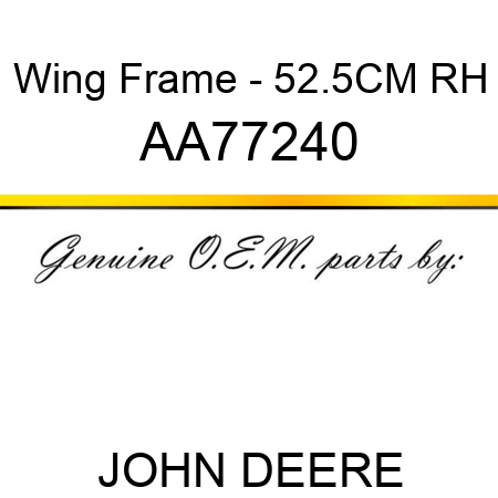 Wing Frame - 52.5CM, RH AA77240