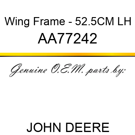 Wing Frame - 52.5CM, LH AA77242