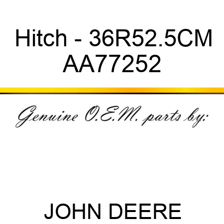 Hitch - 36R52.5CM AA77252
