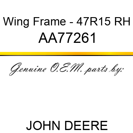 Wing Frame - 47R15, RH AA77261