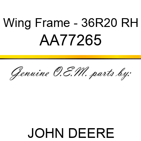 Wing Frame - 36R20, RH AA77265