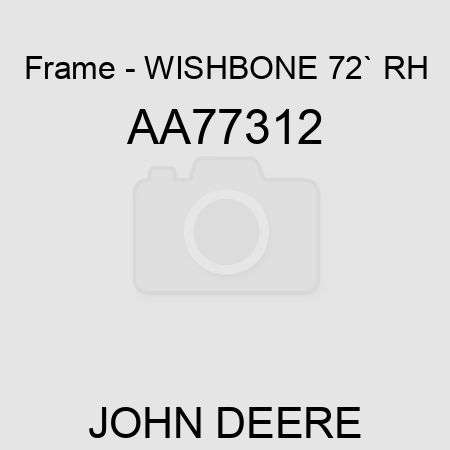 Frame - WISHBONE 72`, RH AA77312