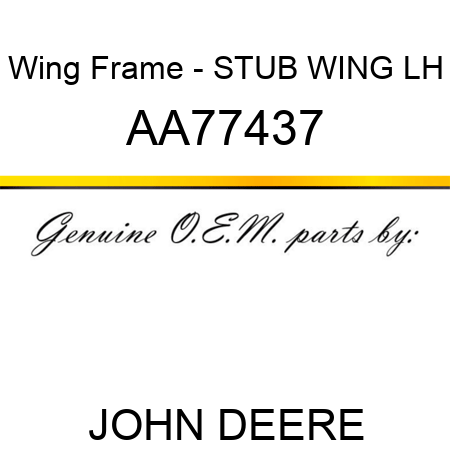 Wing Frame - STUB WING, LH AA77437
