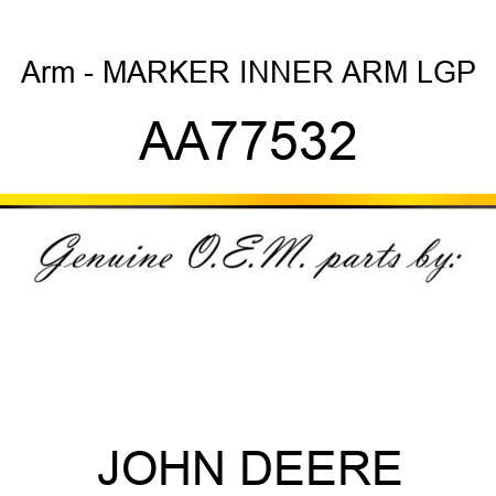 Arm - MARKER INNER ARM, LGP AA77532