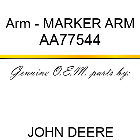 Arm - MARKER ARM AA77544