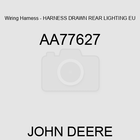 Wiring Harness - HARNESS, DRAWN REAR LIGHTING, EU AA77627
