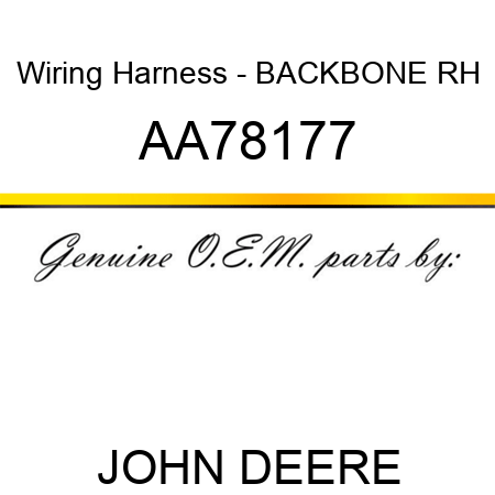 Wiring Harness - BACKBONE, RH AA78177