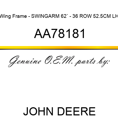 Wing Frame - SWINGARM, 62` - 36 ROW 52.5CM LH AA78181