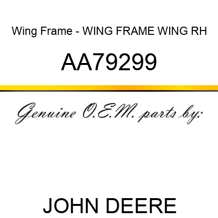 Wing Frame - WING FRAME, WING, RH AA79299