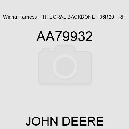 Wiring Harness - INTEGRAL BACKBONE - 36R20 - RH AA79932