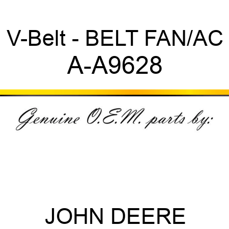 V-Belt - BELT, FAN/AC A-A9628