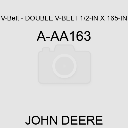 V-Belt - DOUBLE V-BELT 1/2-IN X 165-IN A-AA163