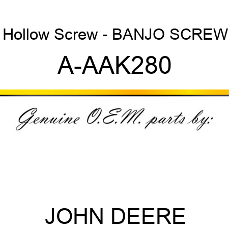 Hollow Screw - BANJO SCREW A-AAK280