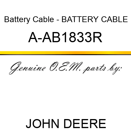 Battery Cable - BATTERY CABLE A-AB1833R