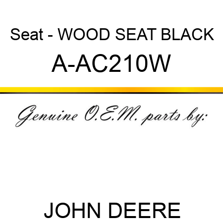 Seat - WOOD SEAT, BLACK A-AC210W