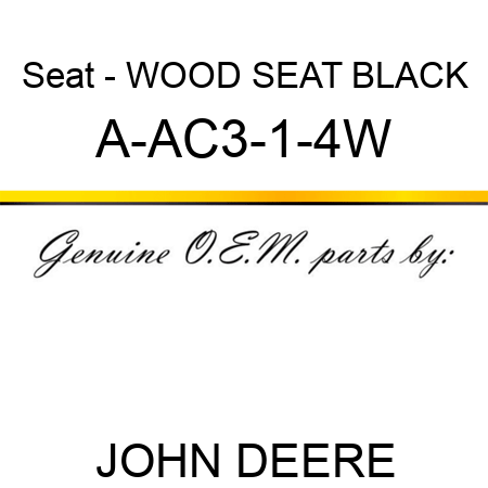 Seat - WOOD SEAT, BLACK A-AC3-1-4W