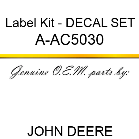 Label Kit - DECAL SET A-AC5030
