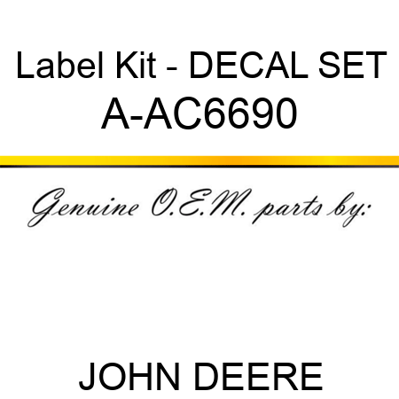 Label Kit - DECAL SET A-AC6690