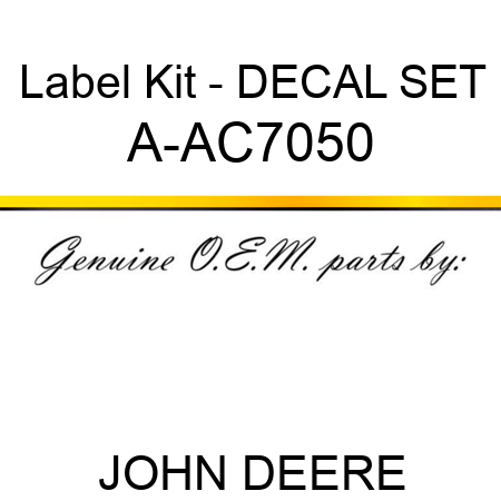 Label Kit - DECAL SET A-AC7050