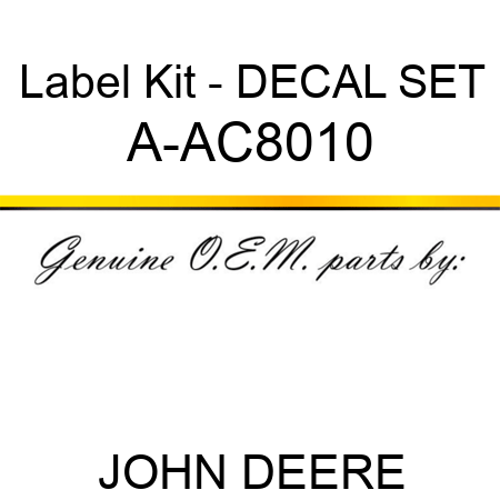 Label Kit - DECAL SET A-AC8010